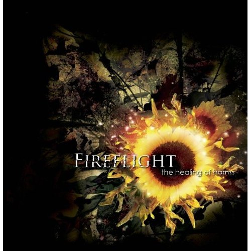 Fireflight - Healing of Harms (2006)